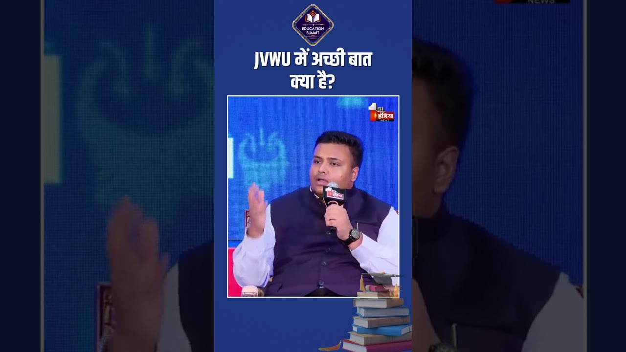 JVWU में अच्छी बात क्या है ? | Vedant Garg | Advisor and CEO | EDUCATION SUMMIT 2024 Season-6