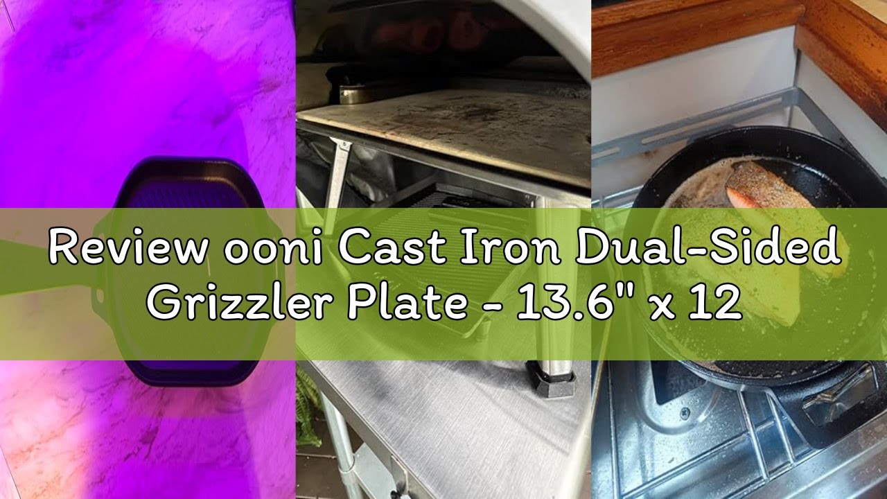 Review ooni Cast Iron Dual-Sided Grizzler Plate - 13.6" x 12.5" Reversible Griddle with Removable Ha