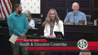 Health & Education Committee - June 16, 2026