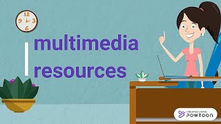 Multimedia Resources