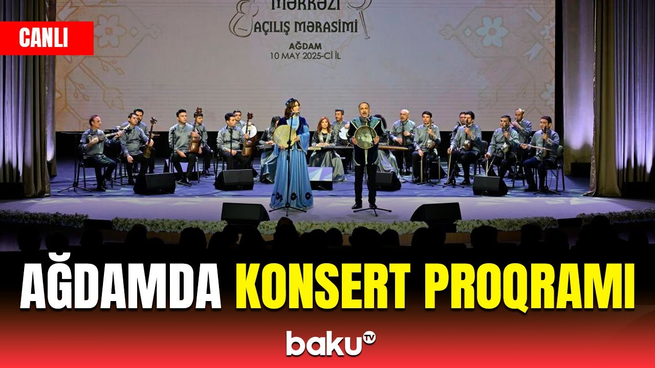 Ağdam Muğam Mərkəzində konsert proqramı - CANLI