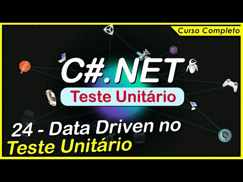 Introdução a Data Driven - Teste Unitário com C# - Parte 24 - Curso Completo