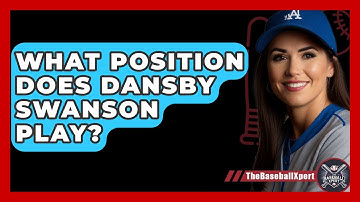 What Position Does Dansby Swanson Play? - The Baseball Xpert