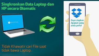 Singkronisasi File dari Laptop/ Komputer ke HP Smartphone via Dropbox, File aman tidak takut Hilang! screenshot 5