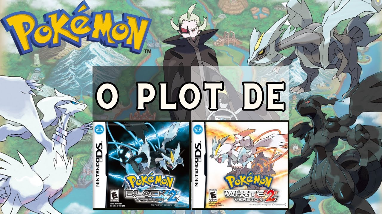 Pokémon Black 2/White 2 (DS): O melhor time para a região de Unova