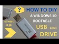 How To DIY A Windows 10 Bootable USB Flash Drive?