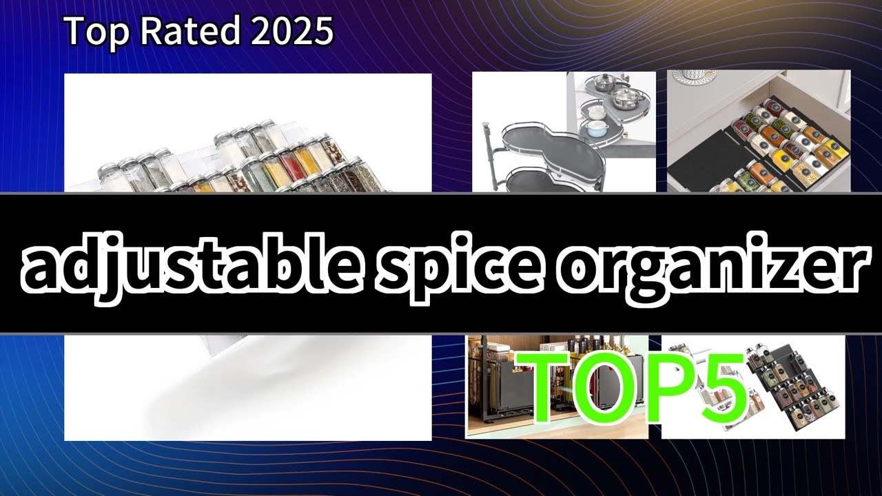 Top 5 Spice Organizers 2025｜Tidy Up Your Seasonings!