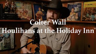 COLTER WALL /// Houlihans at the Holiday Inn (Live at La Honda Records)