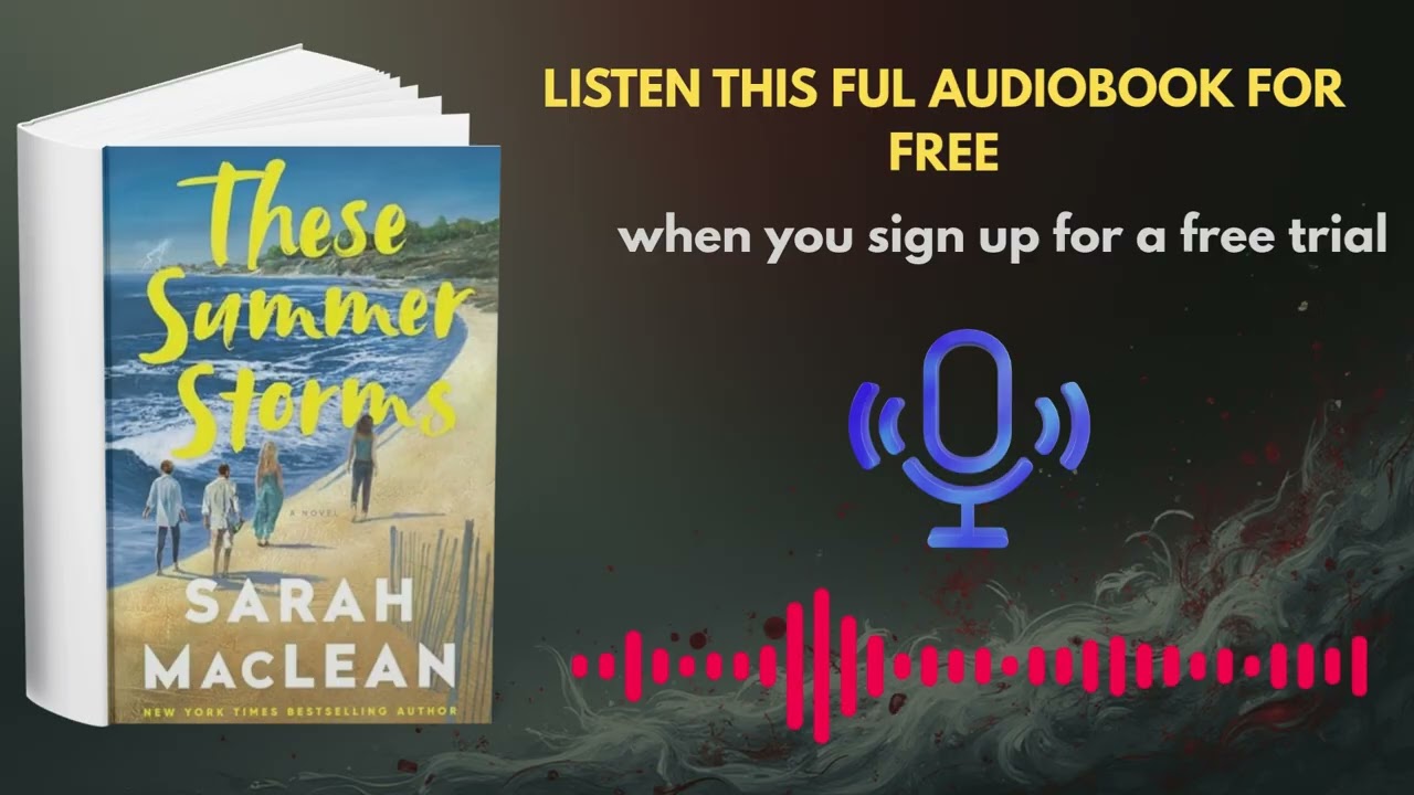 These Summer Storms Audiobook | Sarah MacLean Romance Full Summary