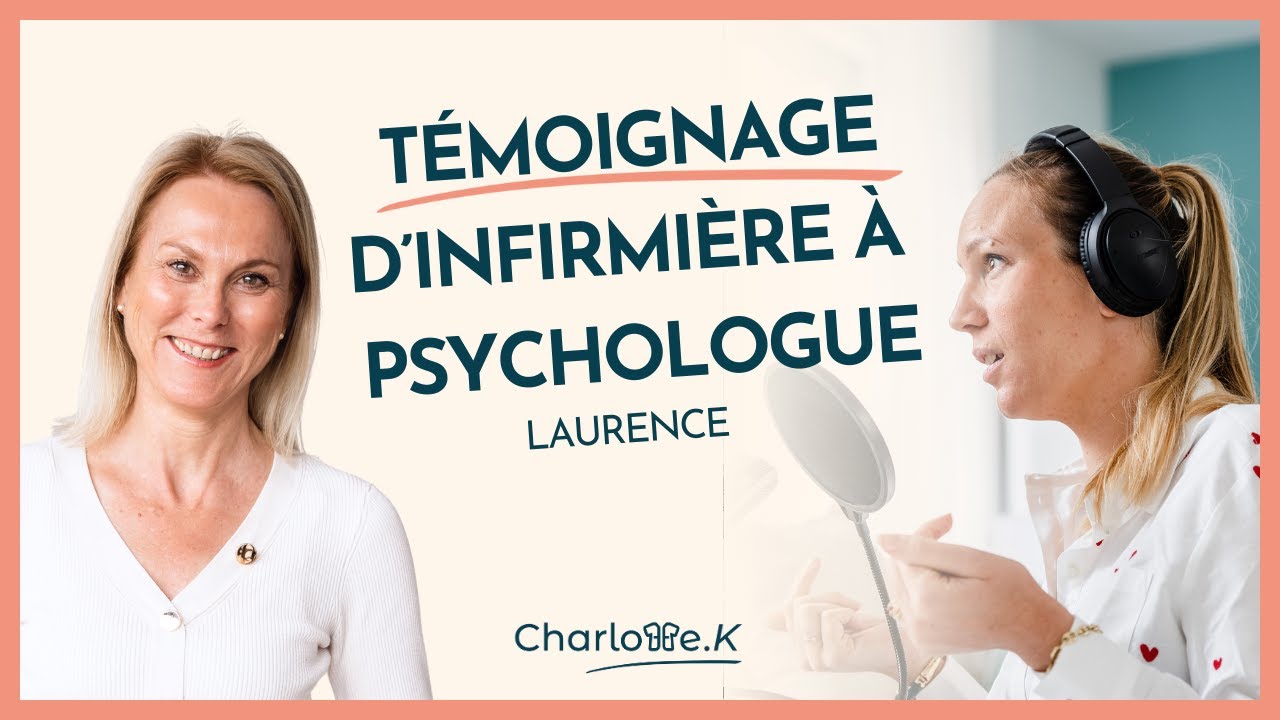 Témoignage reconversion infirmière en psychologue