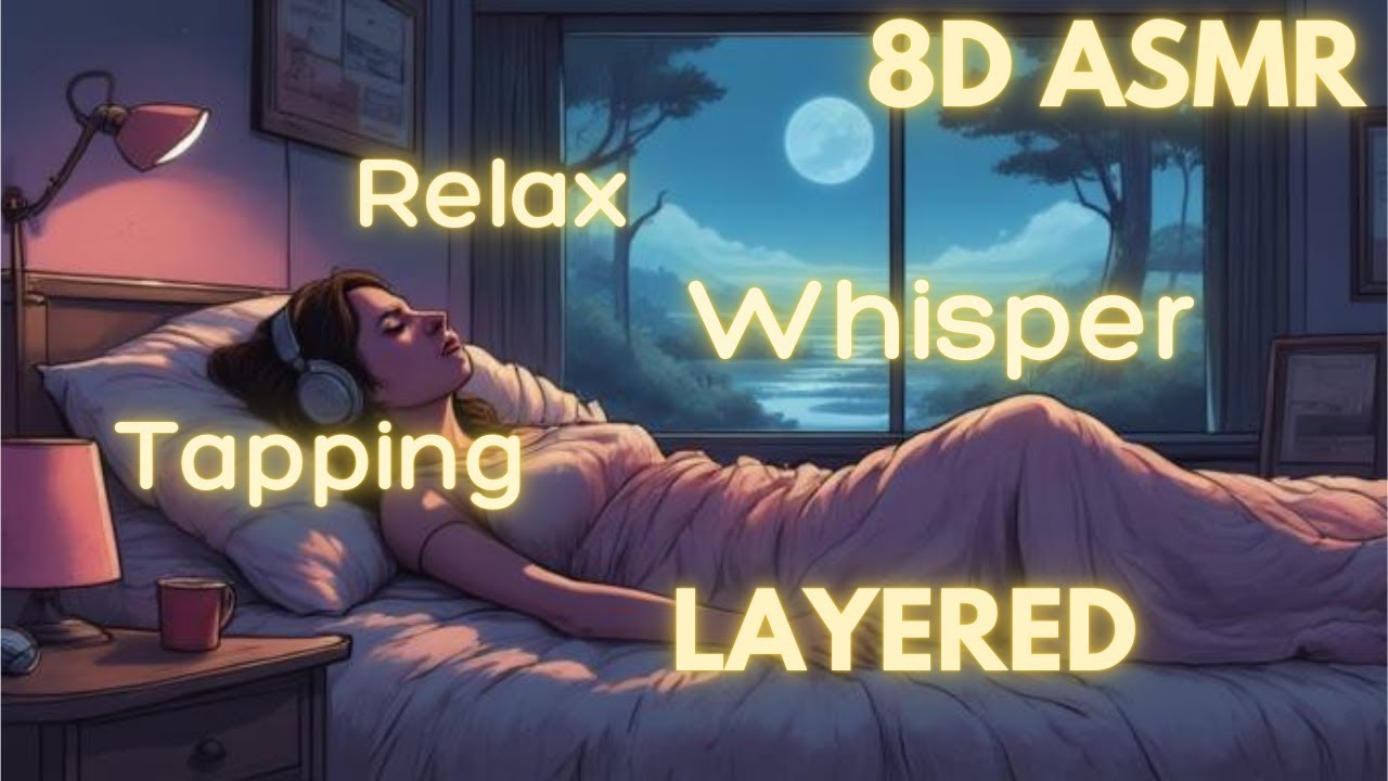Close Your Eyes... 🎧 8D ASMR Layered Sounds for Instant Relaxation and Sleep