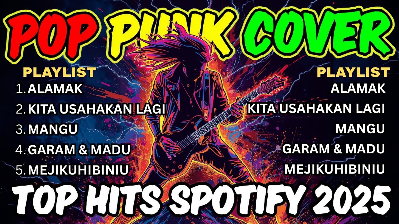 Top Hits Spotify Indonesia 2025 Full Album | Cover Pop Punk/Rock Energi | Kumpulan Lagu Viral Tiktok