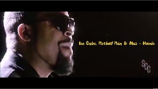 Ice Cube, /Method Man & Nas /- Homie❤️
