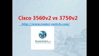 Cisco Catalyst 3560V2 vs 3750V2 Switch