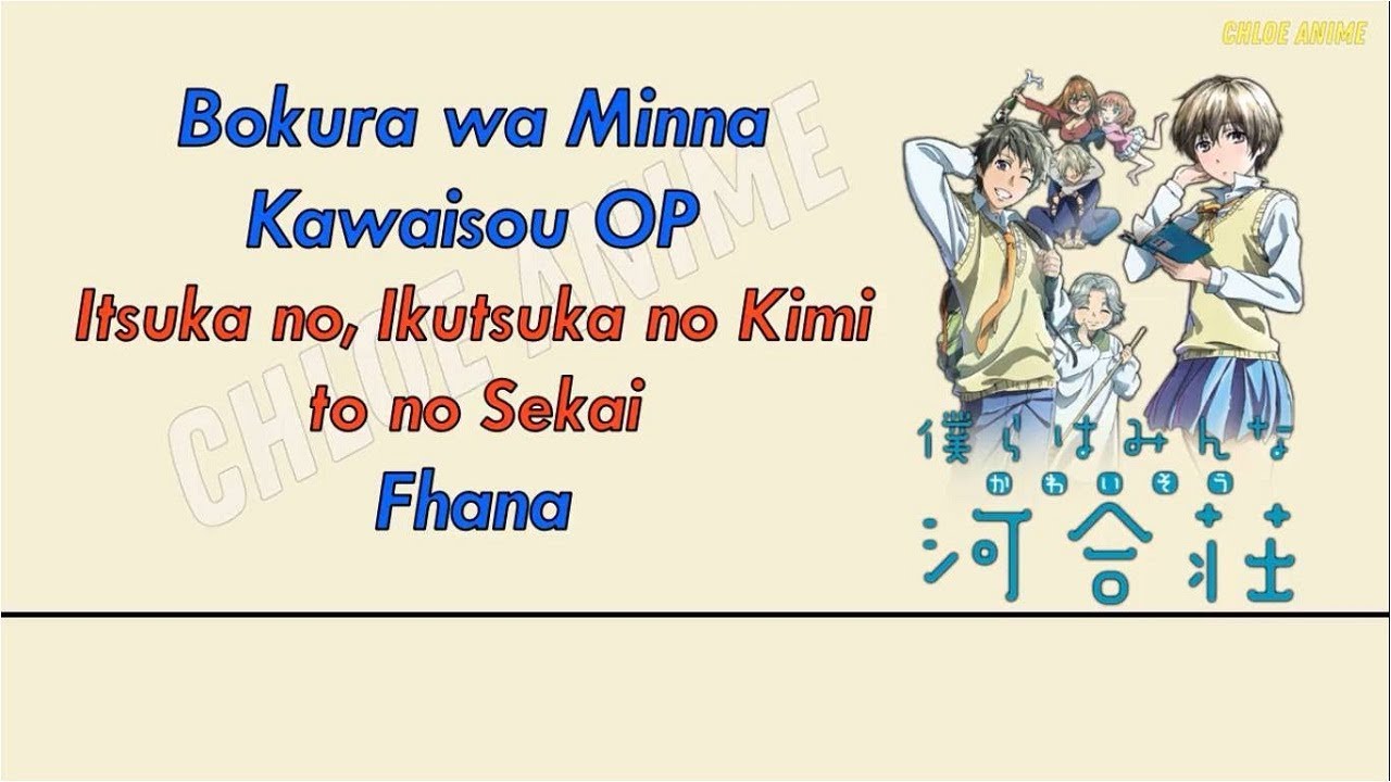 BOKURA WA MINNA KAWAISOU ova, By Animes , Openings Y Mas