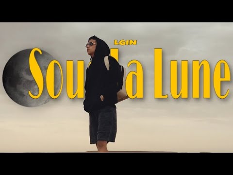 LGIN - Sous La Lune | تحت القمر [Clip Officiel ]