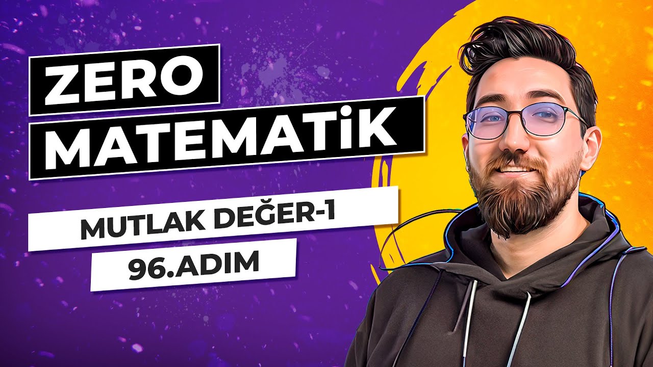 Zero Matematik Kampı | 96.Adım | Mutlak Değer-1 | Başlangıç Serisi | #merthoca