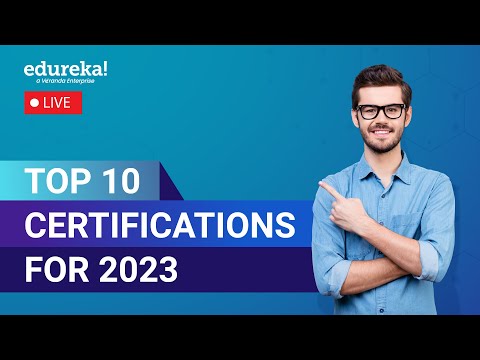 Top 10 Certifications for 2023 | Highest Paying Certifications | Best IT Certifications | Edureka
