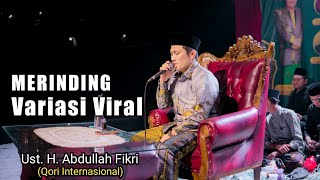 Merinding!!! H. Abdullah Fikri (Qori Internasional) MILAD PP. At-Taufiiqiyyah Bustanul Ma'arif Ke-20