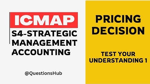 ICMAP S4-SMA | Pricing | Test your understanding 1 | #acca PM