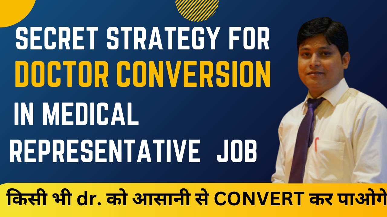 Doctor Conversion Tips in MR Job How to Convert Doctor for