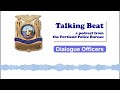 Talking Beat - Dialogue Policing is Changing Public Order Management in Portland
