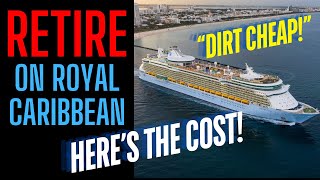 RETIRE on Royal Caribbean! DIRT CHEAP or Jawdropper? Here