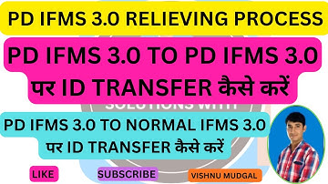 PD IFMS 3.0 Relieving Process | PD Employee id transfer | PD ID transfer PD to IFMS | IFMS TO PD