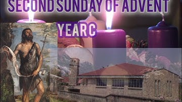 SECOND SUNDAY OF ADVENT, YEAR C