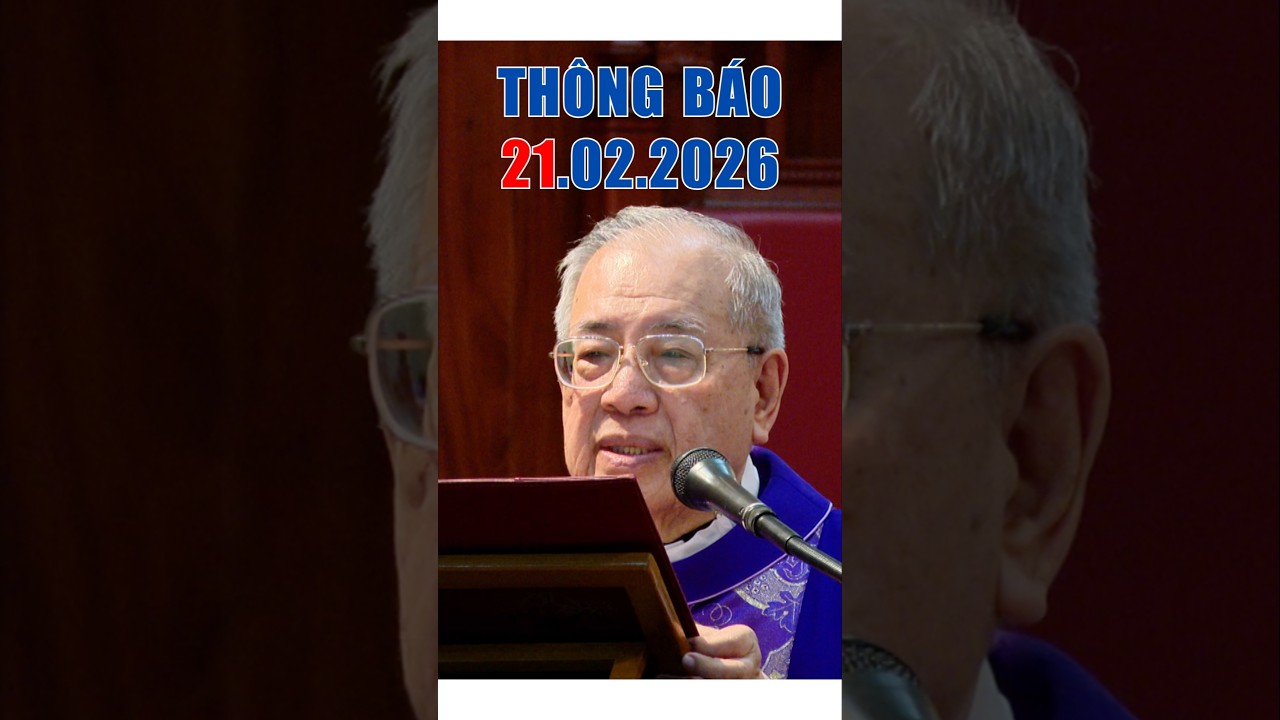 Thông báo 21-2-2026 nhà thờ Đức Bà
