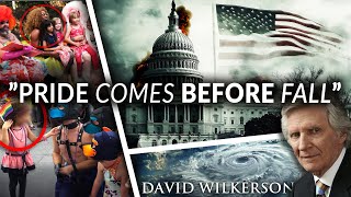 "PRIDE Comes Before DESTRUCTION" | This GENERATION has BECOME WORSE THAN SODOM | David Wilkerson