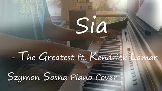 Sia - The Greatest ft. Kendrick Lamar Piano screenshot 2