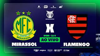 Mirassol x Flamengo | Brasileirão 2026 na RECORD