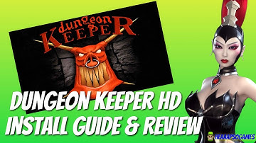 Dungeon Keeper HD 2023 Review Install Guide KeeperFX