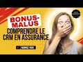Ref:7SH_ZeZRAaw Le bonus-malus (crm) expliqu� simplement   cours bts assurance - crm assurance