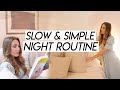 my slow and simple night routine! slow living and unwinding night routine