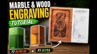 xTool F2 Ultra UV + F1 Ultra: Marble & Wood Engraving Tutorial