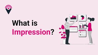 Impression | What is Impression in simple words