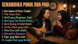 SENANDIKA PUKUL DUA PAGI (Full Album Akustik Metal) | kenangan, penyesalan, dan kejujuran