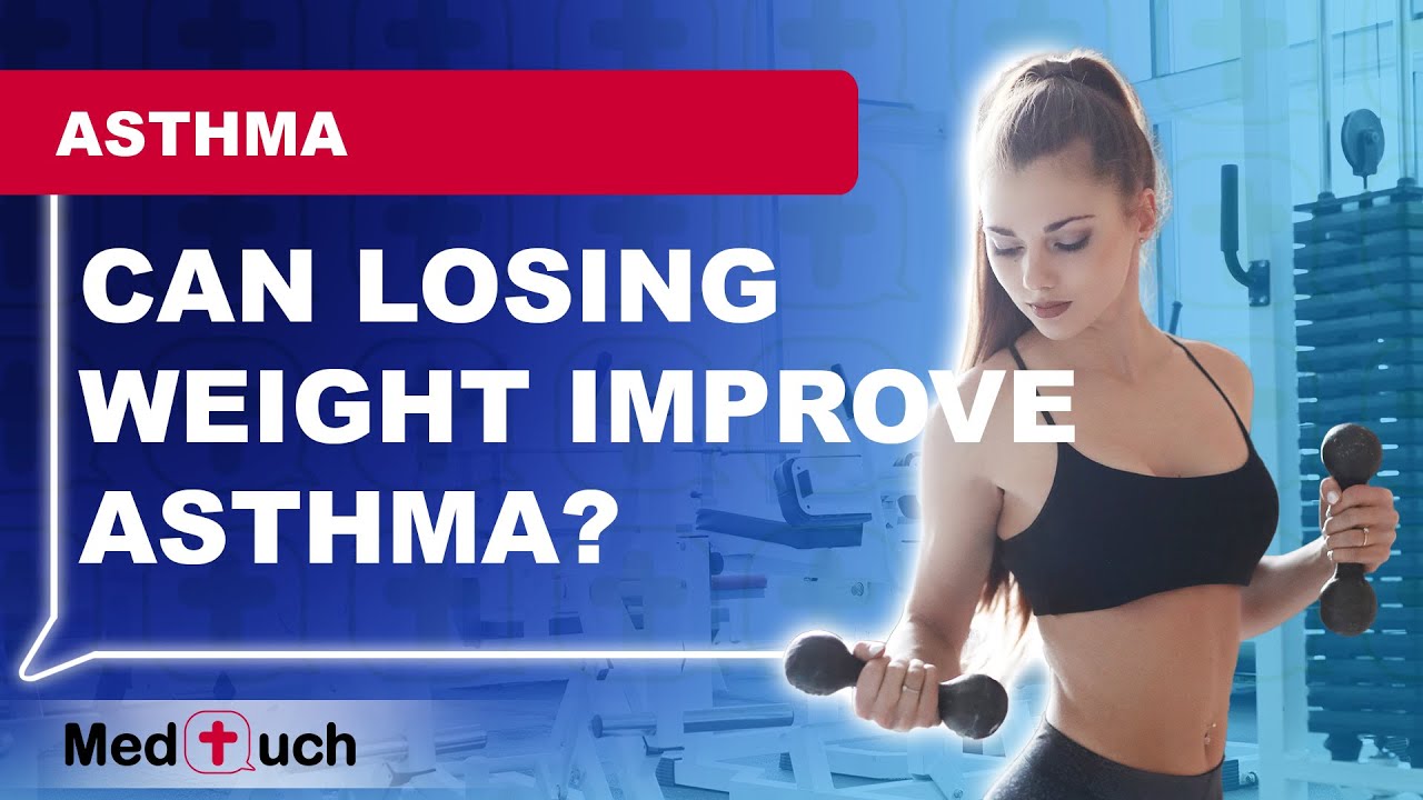 Can losing weight improve asthma? YouTube