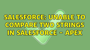 Salesforce: Unable to Compare two Strings in Salesforce - APEX