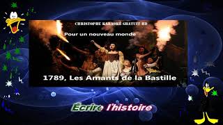 1789, Les Amants de la Bastille   Pour un nouveau monde