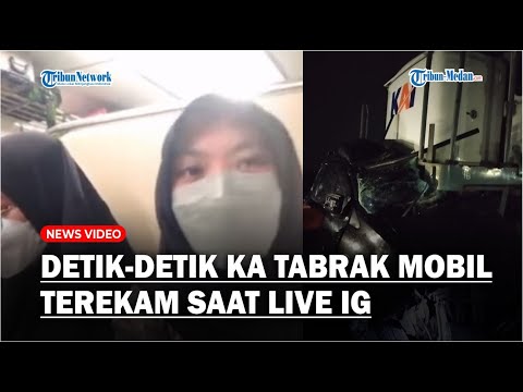 Viral Detik detik Kereta Api Tabrak Mobil Terekam Live IG Penumpang, Begini Kronologinya