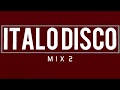 #80s The Best Of  Italo Disco Club Mix #2  81 82 83 84 85 86 87 88