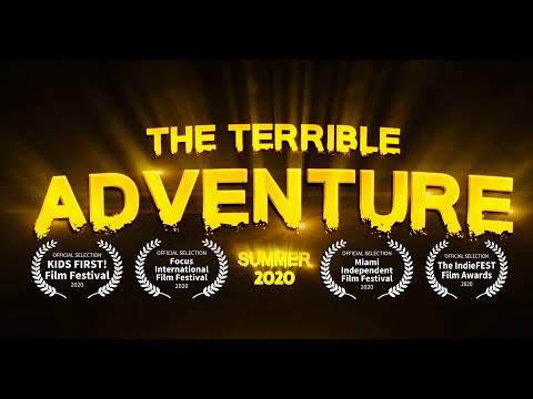 The Terrible Adventure 2020 Official Trailer