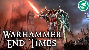 Warhammer End Times Explained in 4.5 Hours - FULL LORE DOCUMENTARY