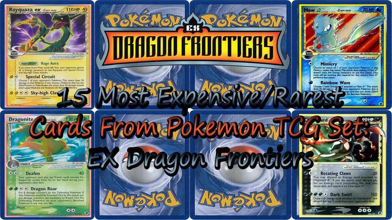 15 Most Expensive/Rare Cards From Pokemon TCG Set: EX Dragon Frontiers ...
