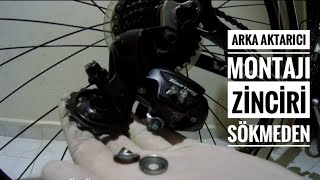 Shimano Altus Arka Vites Aktarıcısı Attırıcısı Montajı, Zinciri Sökmeden Tamiri