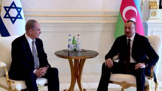 PM Netanyahu Meets President of Azerbaijan Ilham Aliyev