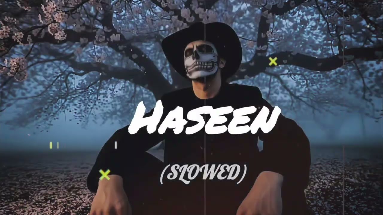 Haseen - Talwinder | [Slowed & Reverb] | Use Headphones 🎧​